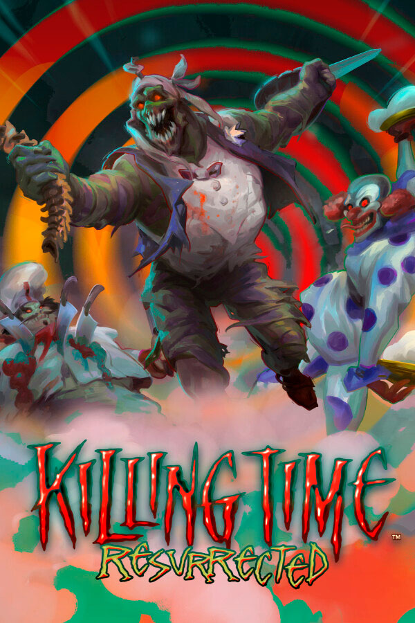 Killing Time: Resurrected